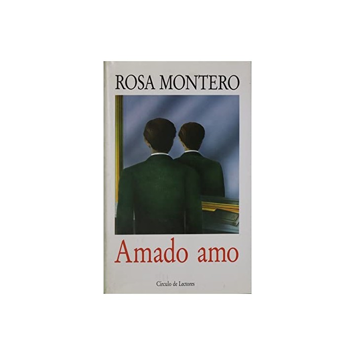 Amado Amo - Rosa Montero.